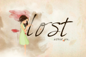 Lost Without You5164414442 300x200 - Lost Without You - Without, Lost